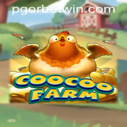 Exploring the Exciting World of CooCooFarm: A Comprehensive Guide with Pgorbet PH Login