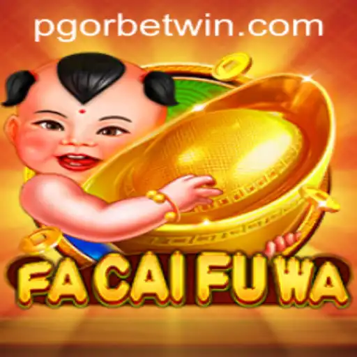 Exploring FaCaiFuWa: A Vibrant Journey into Prosperity